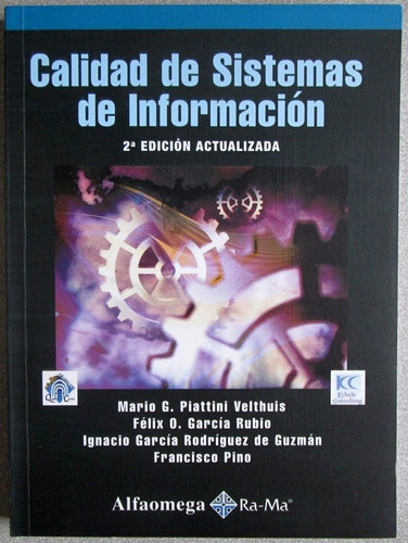 Calidad De Sistemas De Información 2da Edición / Alfaomega