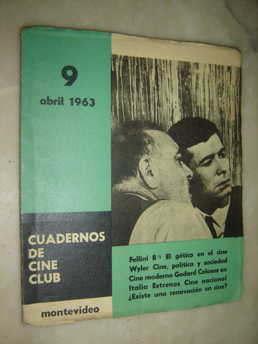 Cuadernos De Cine Club,montevideo. Nº 9 Abril 1963