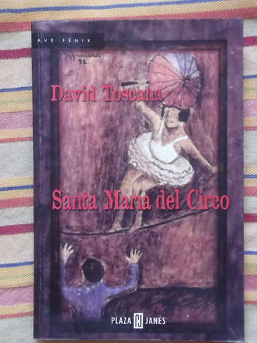 Santa María Del Circo David Toscana Dedicado 1998