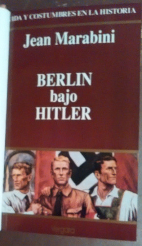 Berlin Bajo Hitler Jean Marabini