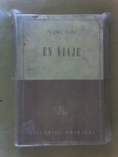 En Viaje - Leyendas - Cané - Bécquer - Kapelusz -1958 