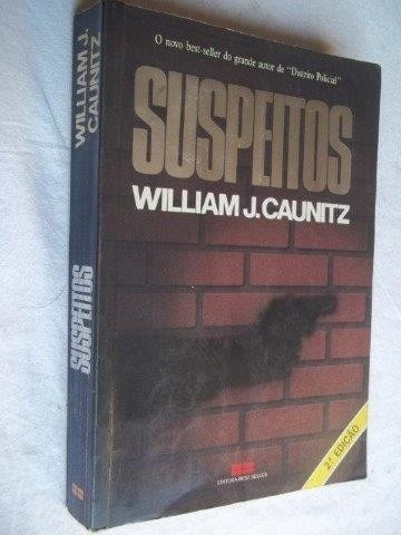 Livro William J. Caunitz - Suspeitos 