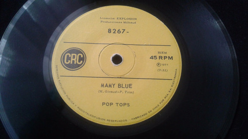 Vinilo Single Pop Tops Mamy Blue Camino A La Libertad