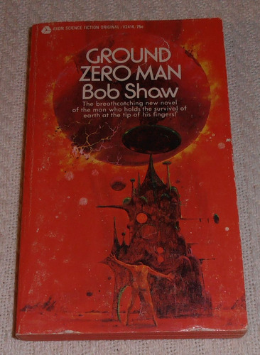 Bob Shaw - Ground Zero Man (en Inglés)