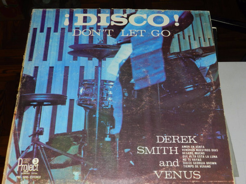 Vinilo 1172 - Disco Don't Let Go - Derek Smith And Venus