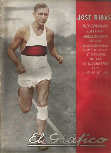 El Grafico / Nª 673 / 1932 / Jose Ribas / Zabala Bate Record