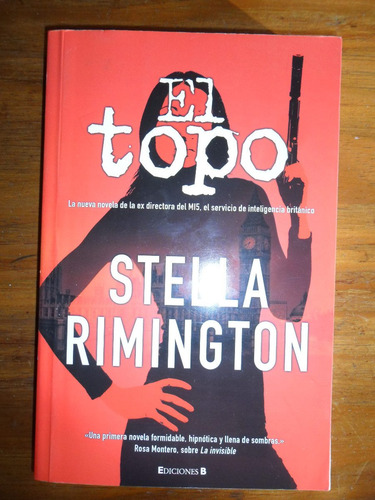 Stella Rimington  El Topo No Es De Bolsillo Usado Impecable