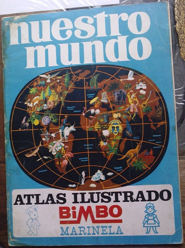 Album Nuestro Mundo 1 Atlas Ilustrado Bimbo Marinela Lleno ¡
