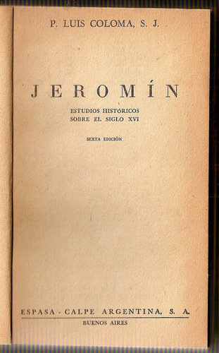 Jeromin - P. Luis Coloma, S. J. - Editorial Espasa Calpe