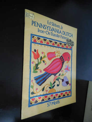 Pennsylvania Dutch Iron On Transfer Patterns Ed Sibbett Jr