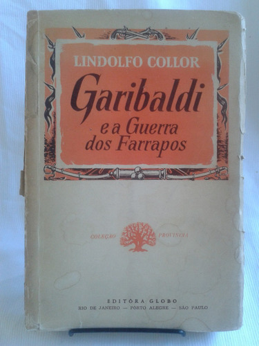 Garibaldi Guerra Dos Farrapos Lindolfo Collor En Portugués