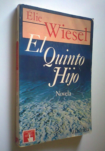 Élie Wiesel - El Quinto Hijo - San Telmo / Belgrano