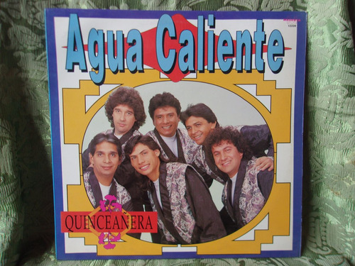 Vinilo Cumbia Agua Caliente Quinceañera