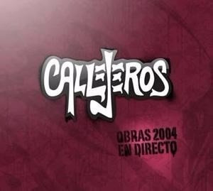 Callejeros - Obras 2004 En Directo (2cd) - W
