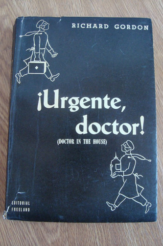 Urgente Doctor ! Richard Gordon - Caba/v.lópez/lanús