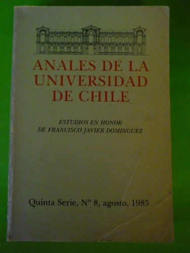 Anales De La U. De Chile Estudios En Honor De Fco. J. Domin.