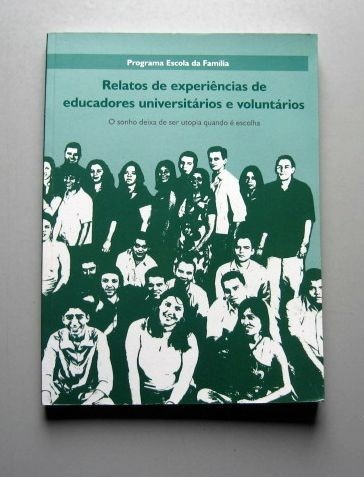 Escola Da Família - Relatos De Educadores Universitários