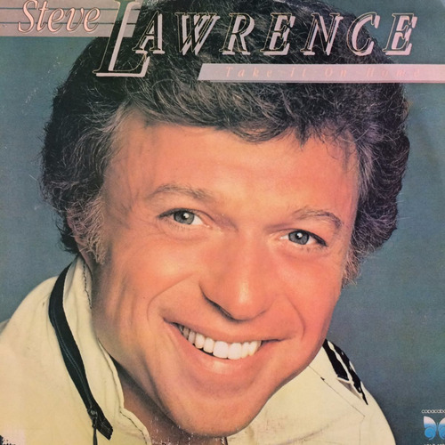 Lp Steve Lawrence ( Take It On Home )