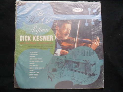 Lp The New Old Refrain Dick Kesner And His Magic Stradivariu