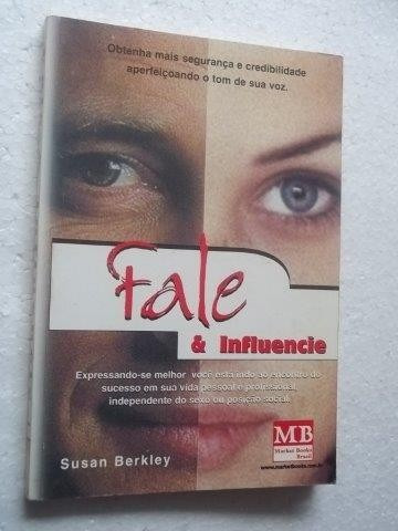 * Fale & Influencie - Susan Berkley - Livro