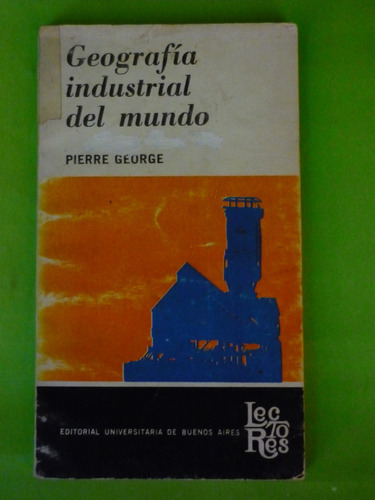 Geografía Industrial Del Mundo