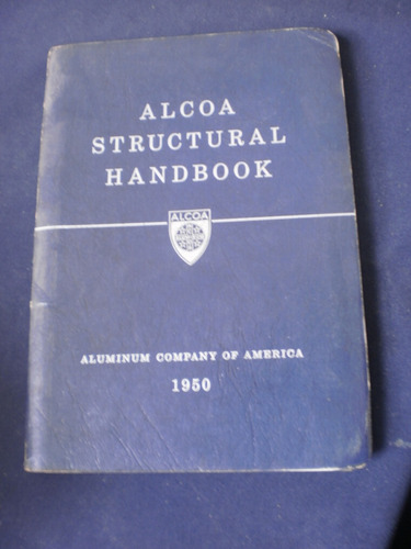 Alcoa Structural Handbook - Aluminium Company Of America