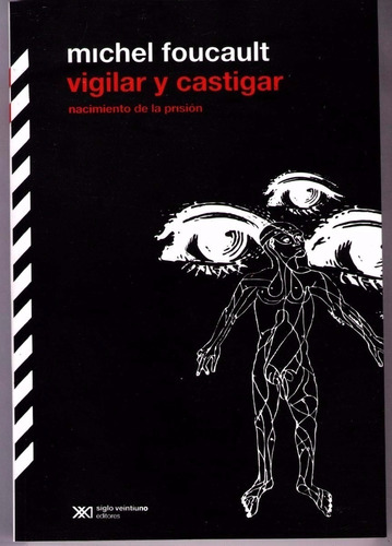 Vigilar Y Castigar Michel Foucault