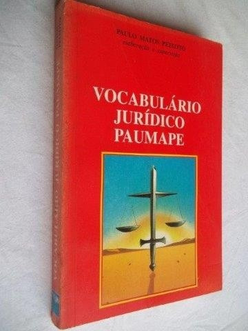 Vocabulario Juridico Paumape - Direito