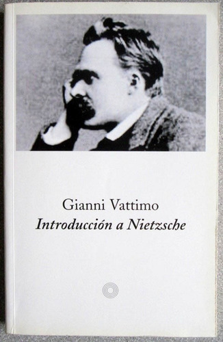 Introducción A Nietzsche - Gianni Vattimo - Penninsula