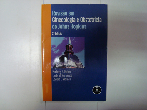 Livro - Revisão Em Ginecologia E Obstetrícia Do J. Hopkins