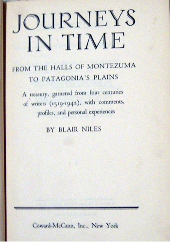 Blair Niles Journeys In Time Ingles 1946 Viajeros Patagonia