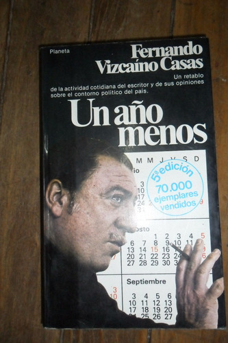 Fernando Vizcaino Casas Un Año Menos Usado