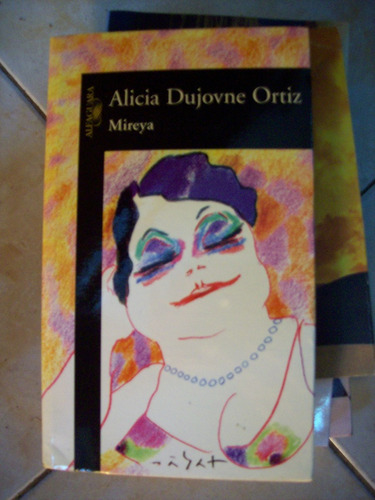 Mireya Por Alicia Dujovne Ortiz