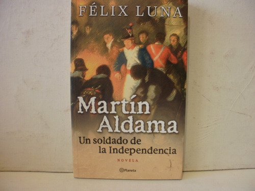 Martin Aldama -felix Luna- Como Nuevo