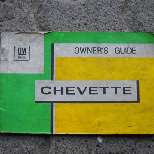Chevrolet Chevette, Guia Del Usuario, En Ingles. Ed. Gm Bras