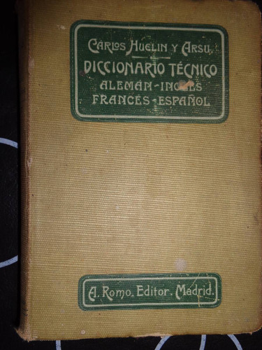 Diccionario Tecnico-aleman -ingles/ Frances-español