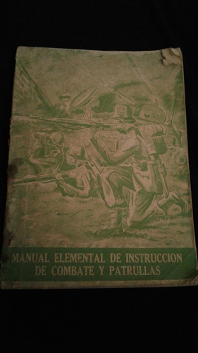 Manual Elemental De Instruccion De Combate Y Patrullas