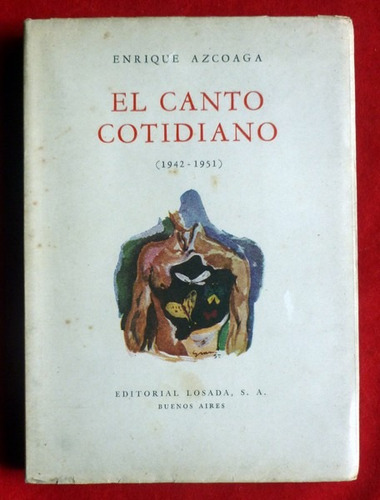 Enrique Azcoaga - El Canto Cotidiano (1942-1951)