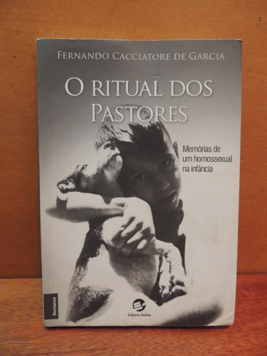 Livro O Ritual Dos Pastores Fernando Cacciatore De Garcia (Usado)