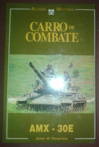 Carro De Combate Javier De Mazarrasa