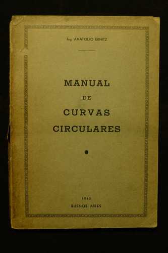 Manual De Curvas Circulares Ing. Anatolio Ernitz