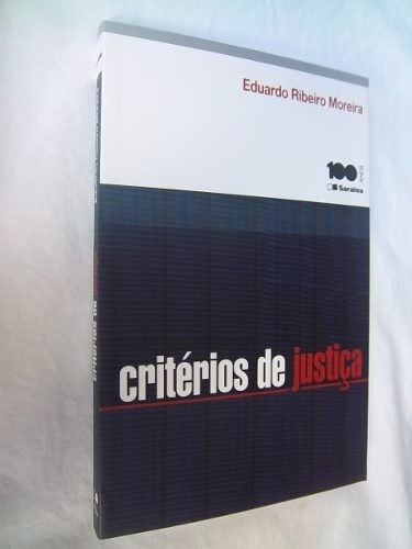 Livro - Criterios De Justiça Eduardo Ribeiro Moreira Outlet