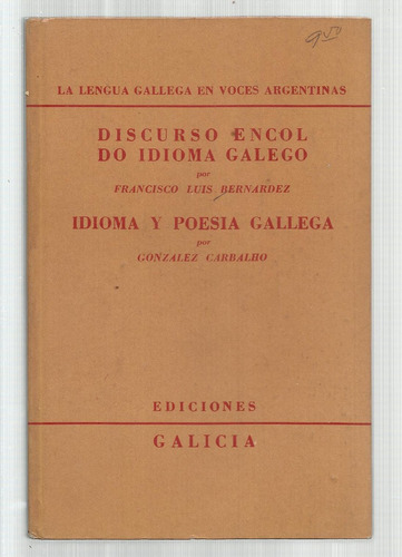 Bernárdez-gonzález Carbalho: Idioma Y Poesía Gallega. 1953