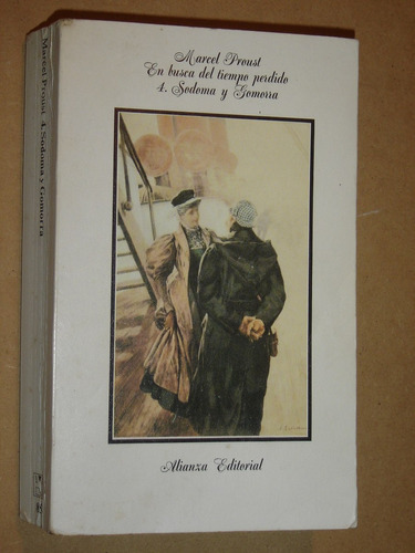 Marcel Proust,en Busca Del Tiempo Perdido,t. 4 Alianza 1978