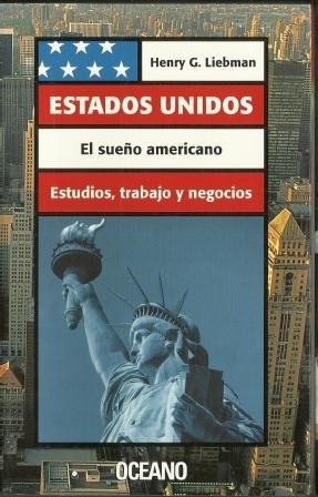 Estados Unidos Eeuu Sueño Americano Estudio Trabajo Negocios