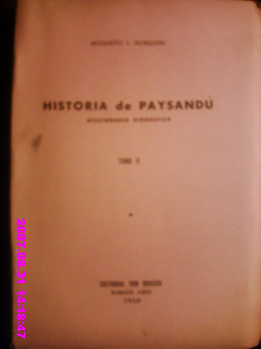 Historia De Paysandú Tomos 2 Y 3 Augusto Schulkin