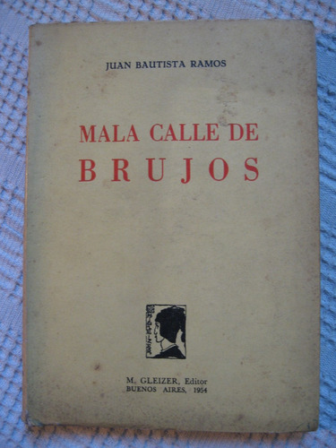 Juan Bautista Ramos - Mala Calle De Brujos