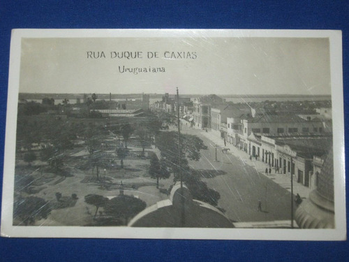 Postal De Rua Duque De Caxias Uruguaiana
