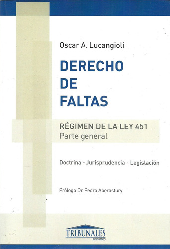 Derecho De Faltas Regimen Ley 451 - Lucangioli - Dyf