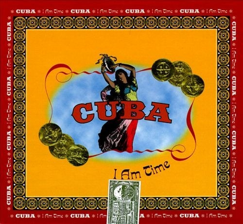 Cuba: I Am Time (4 Cd's) Antologia De Musica Cubana, Tonycds